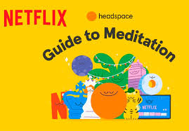 netflix meditación guiada en Headspace